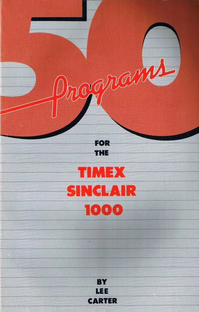 50 Programs for the Timex Sinclair 1000