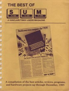 The Best of SUM: The Sinclair/Timex Users Magazine The Best of SUM: The Sinclair/Timex Users Magazine