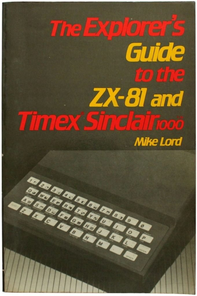 The Explorer’s Guide to the ZX-81 and Timex Sinclair 1000