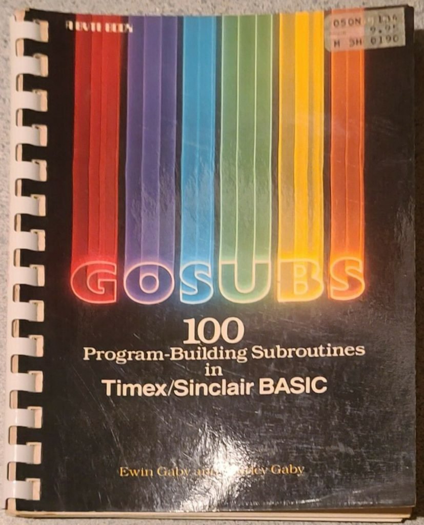 GOSUBS: 100 Program-building Subroutines in Timex/Sinclair BASIC