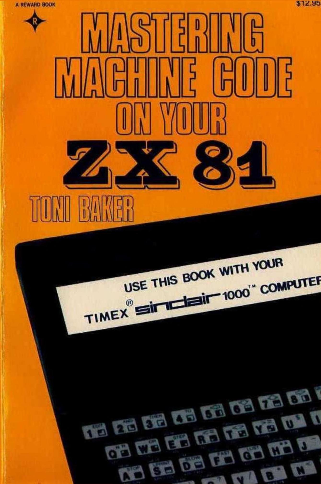 Mastering Machine Code on Your ZX-81 – Timex/Sinclair Computers