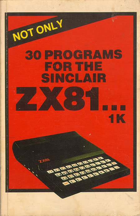 Not Only 30 Programs for the Sinclair ZX81