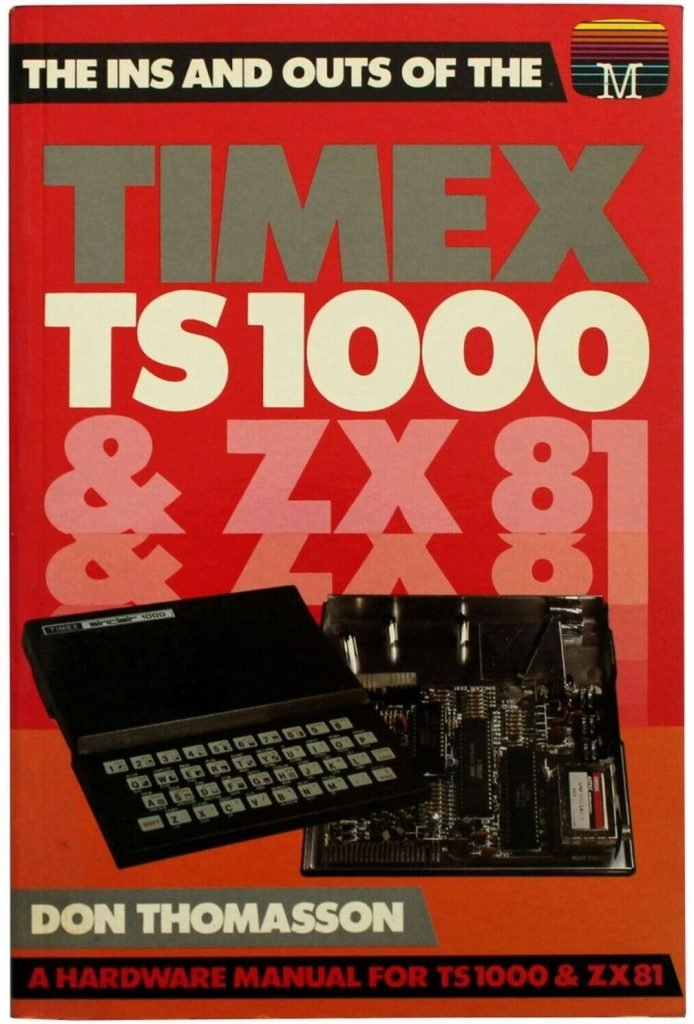 The Ins and Outs of the Timex TS1000 & ZX81