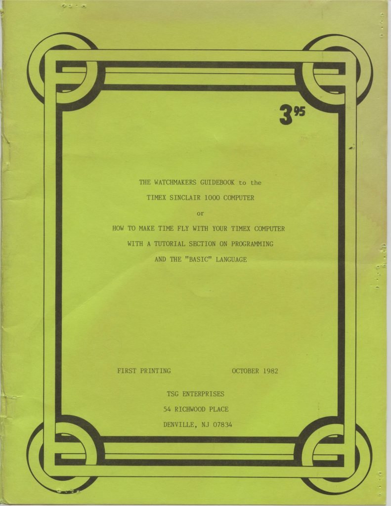 The Watchmakers Guidebook to the Timex Sinclair 1000 Computer