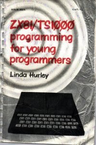 ZX81/TS1000 Programming for Young Programmers ZX81/TS1000 Programming for Young Programmers
