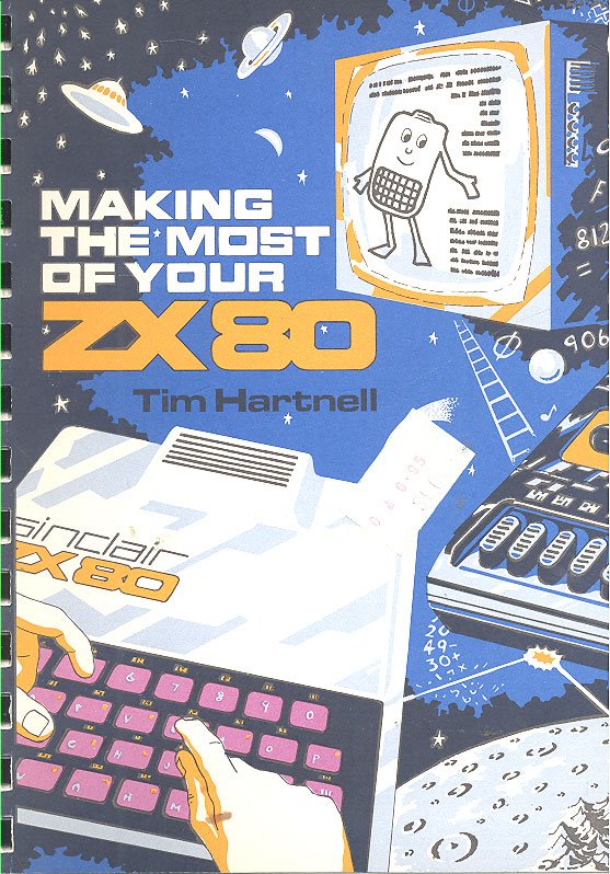 Making the Most of Your ZX80 – Timex/Sinclair Computers
