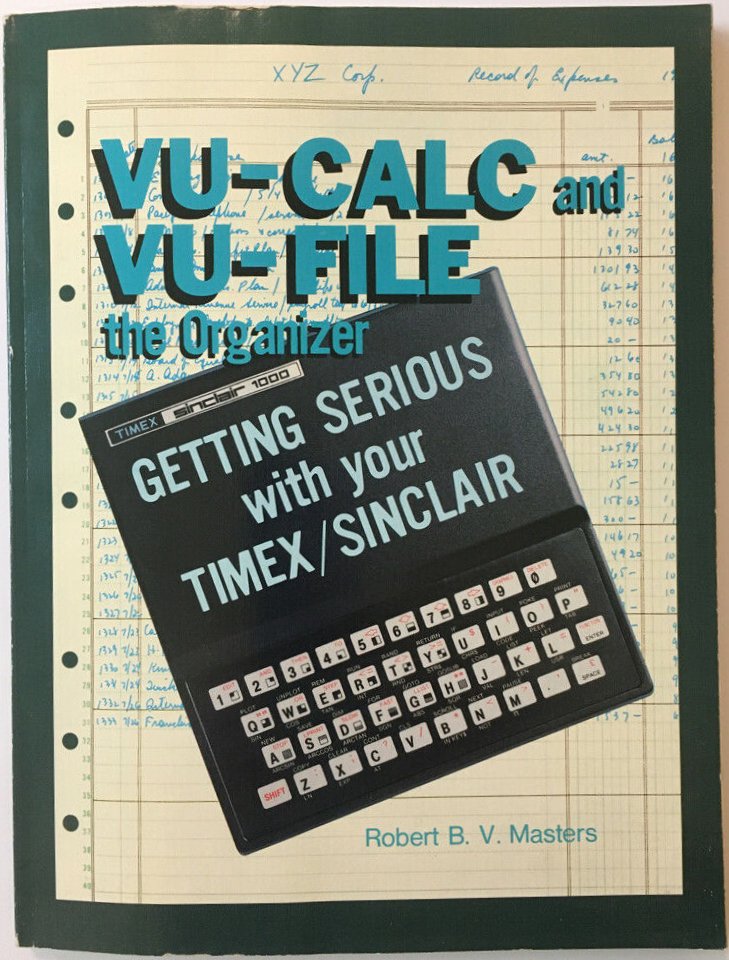 VU-CALC and VU-FILE (the organizer): Getting Serious with Your Timex/Sinclair
