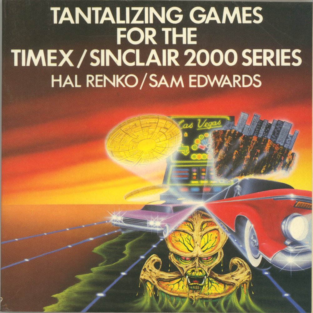 Tantalizing Games for the Timex/Sinclair 2000 Series Tantalizing Games for the Timex/Sinclair 2000 Series